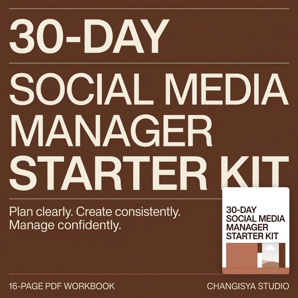 30-Day Social Media Manager Starter Kit | Changisya Studio